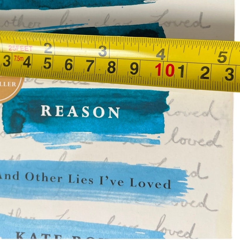 Everything Happen's For A Reason & Other Lies Ive Loved Kate Bowler Book